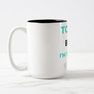 Tooth word gezegd dat ik de beste DDS 2 ben Tweekleurige Koffiemok