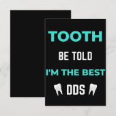 Tooth word gezegd dat ik de beste DDS ben Bedankkaart (Voorkant / Achterkant)