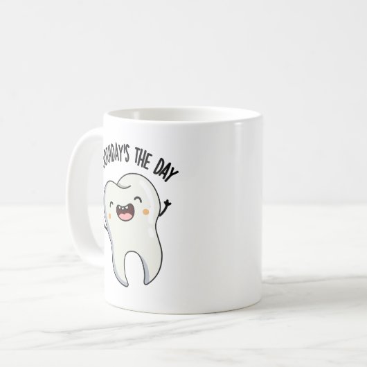 Toothday is de dag grappige tandenpuns koffiemok (Voorkant links)