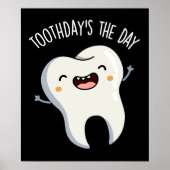Toothday's De Dag Grappige Tandpuns Donker BG Poster (Voorkant)