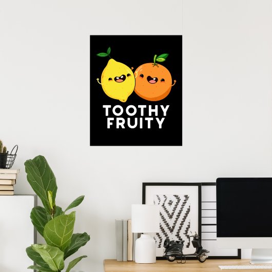 Toothy Fruity Fruit Pun Dark BG Poster (Thuiskantoor)