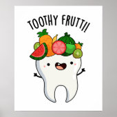 Toothy Fruity Funny Dental Pun Poster (Voorkant)