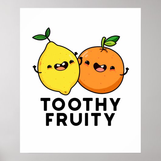 Toothy Fruity Grappig Fruit Pun Poster (Voorkant)