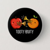 Tooty Fruity Fruit Musician Pun Dark BG Ronde Button 5,7 Cm (Voorkant)
