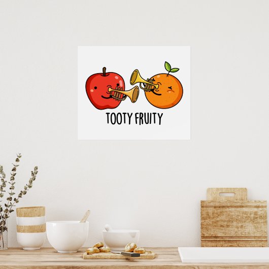 Tooty Fruity Fruit Musician Pun Poster (Keuken)