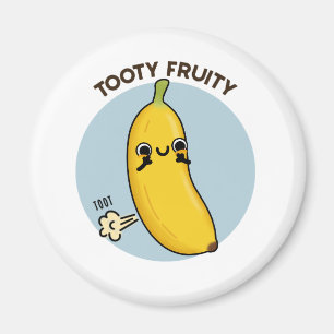 Tooty Fruity Funny Banana Fruit Pun Magneet