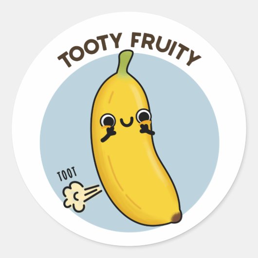 Tooty Fruity Funny Banana Fruit Pun Ronde Sticker (Voorkant)
