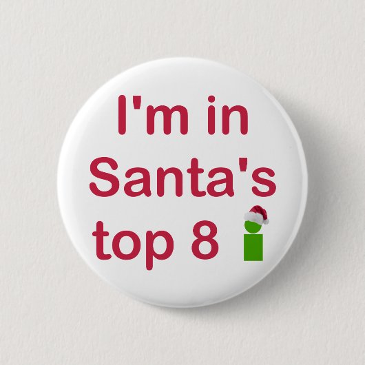 Top 8 van de kerstman ronde button 5,7 cm (Voorkant)
