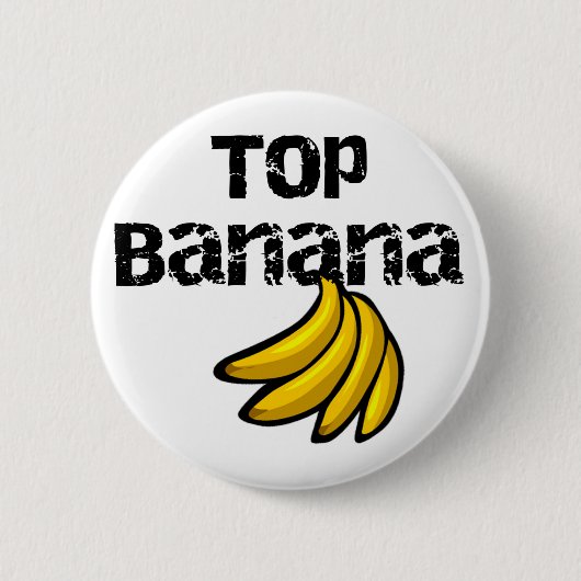 Top Banana Tshirts en Gifts Ronde Button 5,7 Cm (Voorkant)