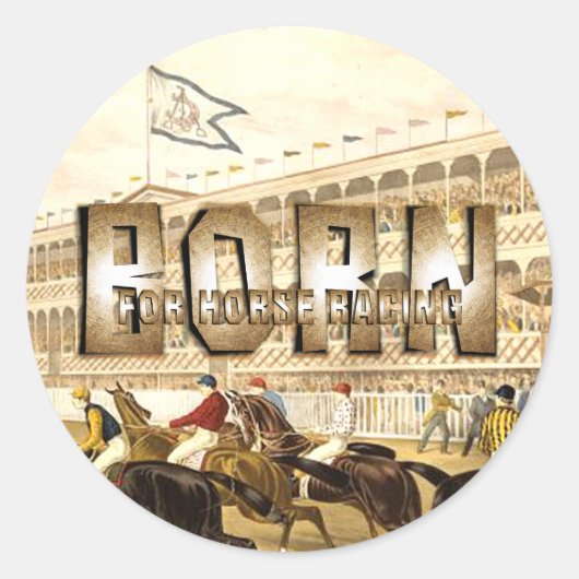 TOP Born for Horse Racing Ronde Sticker (Voorkant)