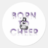 TOP Born to Cheer Ronde Sticker (Voorkant)