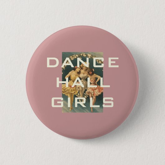 TOP Dance Hall Girls Ronde Button 5,7 Cm (Voorkant)