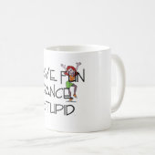 TOP Dance Stupid Koffiemok (Voorkant rechts)