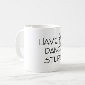TOP Dance Stupid Koffiemok (Voorkant links)