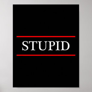 Top die zegt het woord - dom - op het _ grappig GR Poster