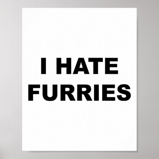 Top die zegt - ik haat furries grappig - furries z poster (Voorkant)