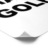 Top die zegt - Ik haat golf grappig cadeau - Golf Poster (Hoek)