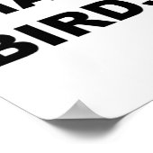 Top die zegt - Ik haat vogels grappig anti vogelen Poster (Hoek)