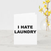 Top die zegt - Ik haat wasserij grappig wasgoed da Kaart (Gele Bloem)