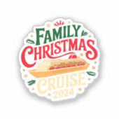 Top Familie Kerstcruise 2024 onvergetelijk Sticker (Voorkant)