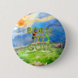 TOP Geboren om te Golfen Knoppen Ronde Button 5,7 Cm