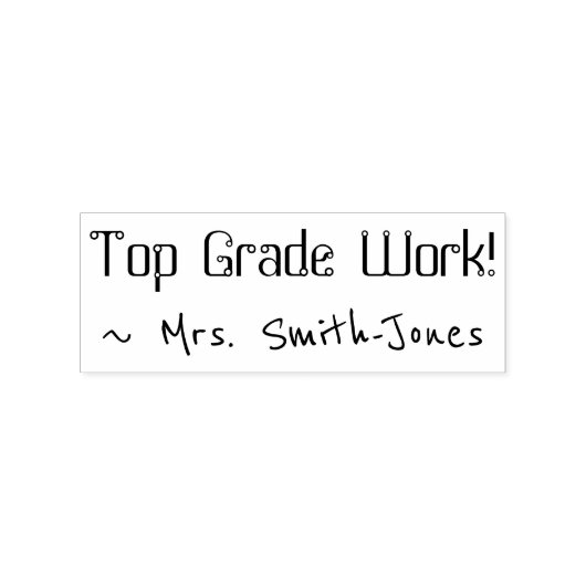 "Top Grade Work!" + Rubber Stamp naam leraar Rubberstempel (Afrduk)
