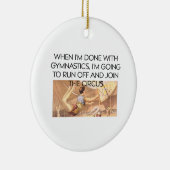 TOP Gymnastics Humor Keramisch Ornament (Rechts)