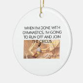 TOP Gymnastics Humor Keramisch Ornament (Links)