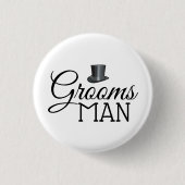 Top Hat Groomsman Weddings Button Badges (Voorkant)