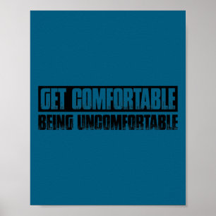 Top Koel Voel je Comfortabel met het Ongemakkelijk Poster
