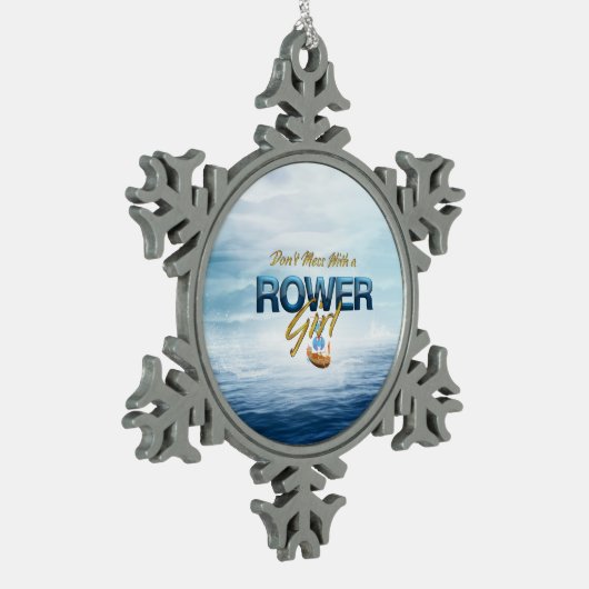 TOP Mess niet met een Rower Girl Tin Sneeuwvlok Ornament (Links)