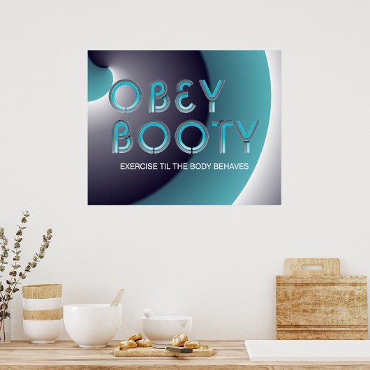 TOP Obey Booty Poster (Keuken)