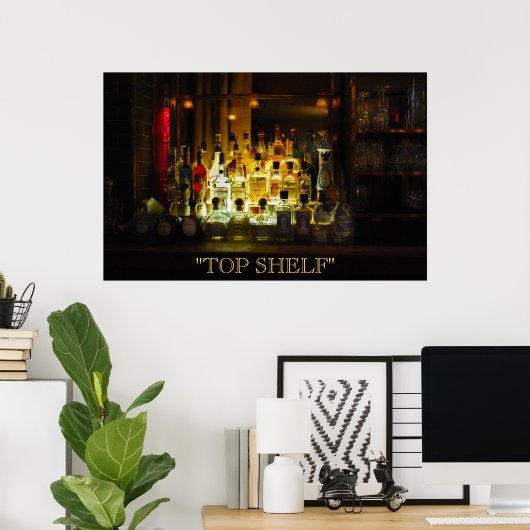 Top Shelf Poster (Thuiskantoor)