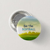 TOP Softbal Slogan Ronde Button 3,2 Cm (Voorkant /achterkant)