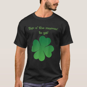 Top van de ochtend naar ya t Shirt