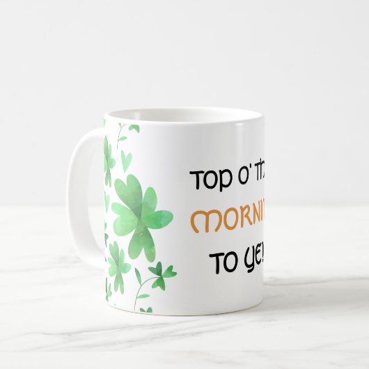 Top van de ochtend naar Ye Irish Shamrock Koffiemok (Voorkant links)
