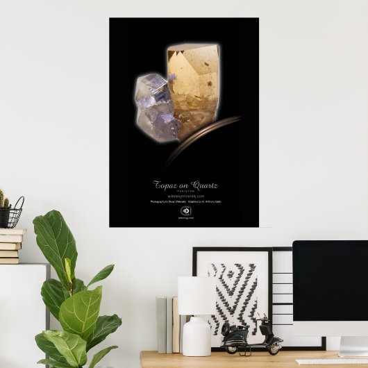 TOPAZ IN QUARTZ POSTER (Thuiskantoor)