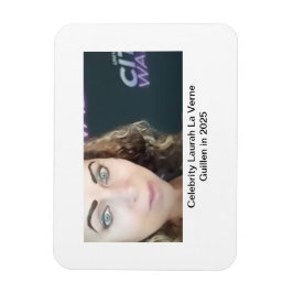 #TOPCELEBRITY #LAURAHLAVERNEGUILLEN  2025 MAGNEET