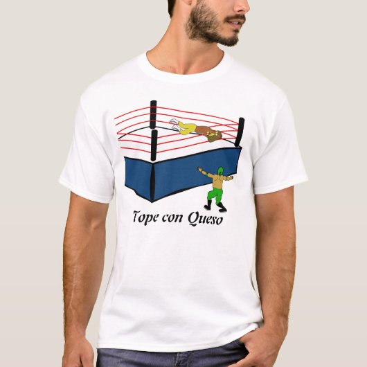 Tope con Queso T-shirt (Voorkant)