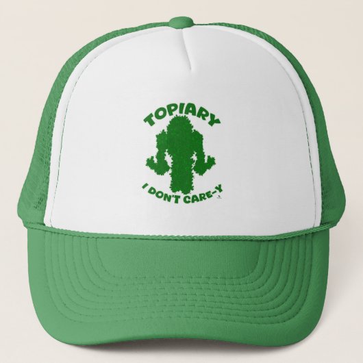Topiary No Care Funny Gardening Slogan Motto Trucker Pet (Voorkant)
