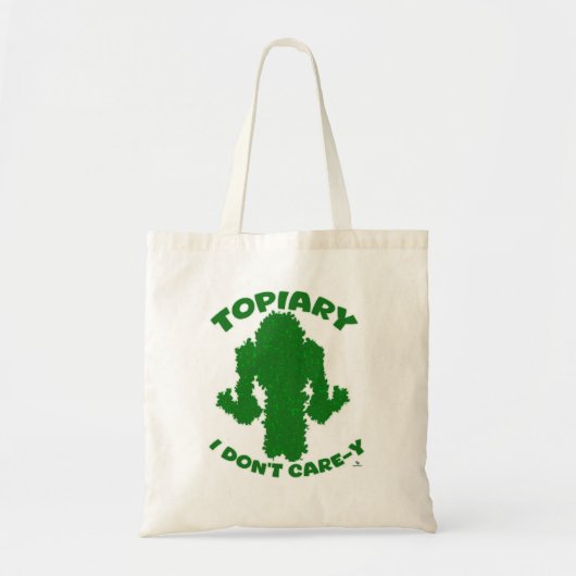 Topiary No Care Grappig Tuinieren Slogan Toon Fun Tote Bag (Voorkant)