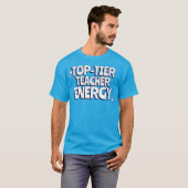 Topklasse Onderwijsenergie T-shirt (Voorkant volledig)