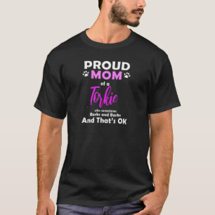 Torkie Mom Dog Love Yorkshire Terrier Speelgoed Fo T-shirt
