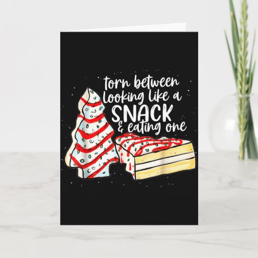 Torn Between Looking Like A Snack & Eating One Kaart (Voorkant)