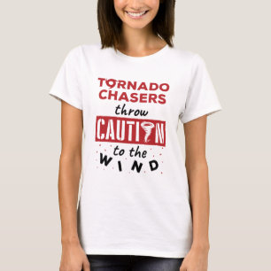 Tornado Chaser Storm die Funny Wind achtervolgt T-shirt
