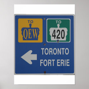 Toronto, Fort Erie Canada Road Sign Poster