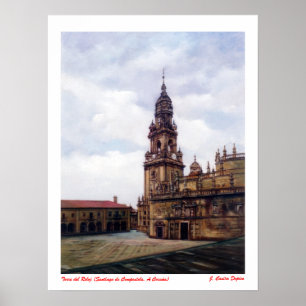 Torre del Reloj (Santiago de Compostela) A Coruña) Poster