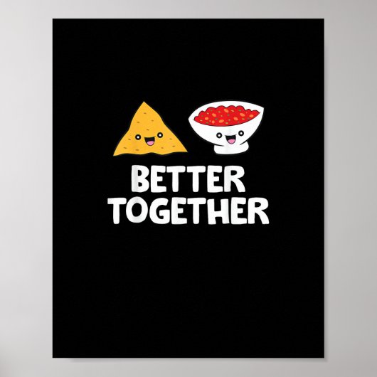 Tortilla Chips En Salsa Beter Samen Schattig Eten Poster (Voorkant)