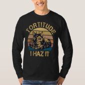 tortitude I Haz It Funny Tortie Cat Lover T-shirt (Voorkant)