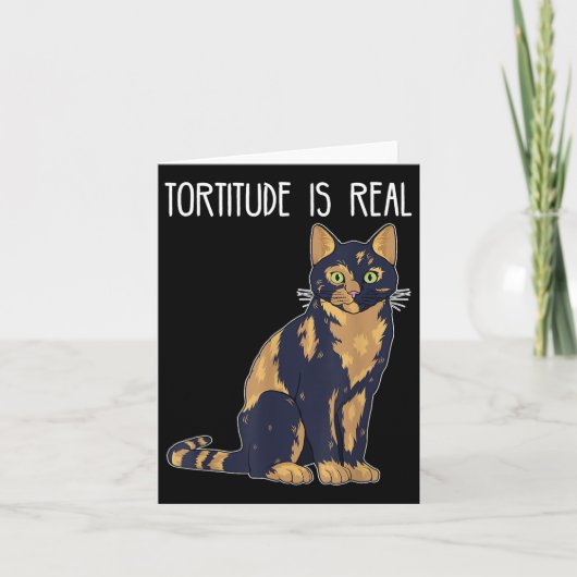 Tortitude Is Echte Schildpad Shell Tortie Kat  Kaart (Voorkant)